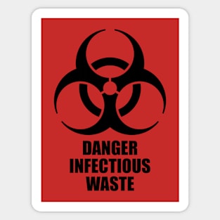 Danger: Infectious Waste Sticker